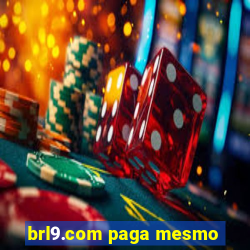 brl9.com paga mesmo